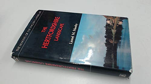 The Hertfordshire (Making of the English Landscape S.)