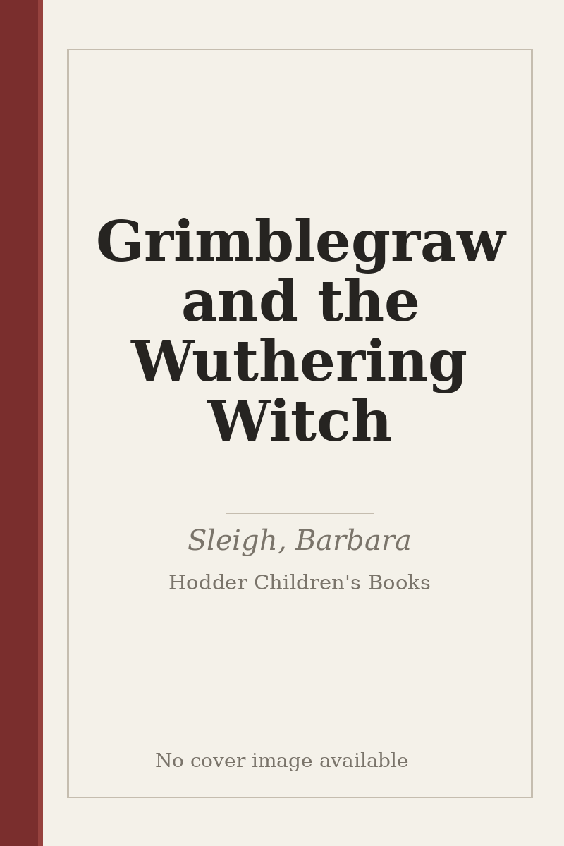 Grimblegraw and the Wuthering Witch - no cover image available