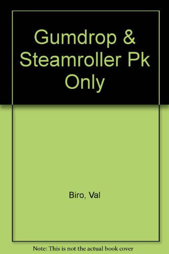 Gumdrop & Steamroller Pk Only