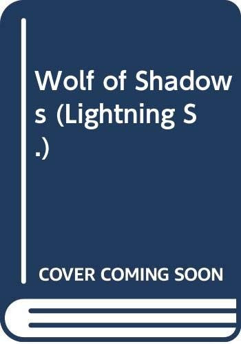 Wolf of Shadows (Lightning S.)