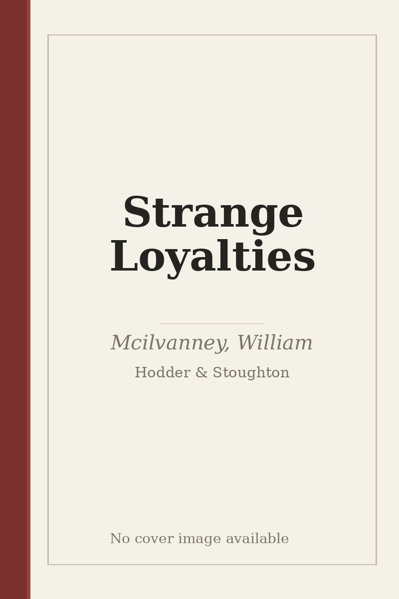 Strange Loyalties - no cover image available