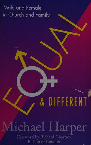 Equal and Different: Male and Female in Church and Family (Christian classics)