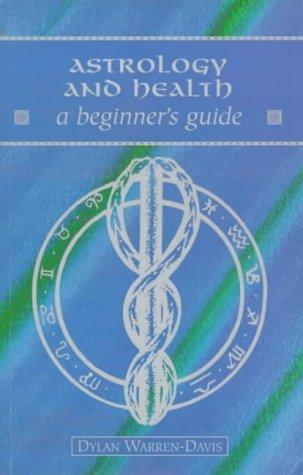 Astrology & Health - A Beginner's Guide
