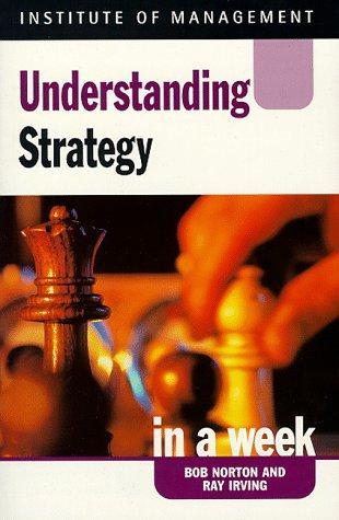 Understanding Strategy in a week (IAW)