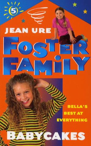 Foster Family: Babycakes: No. 5