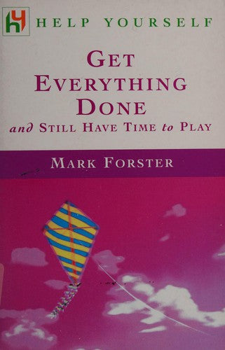 Get Everything Done and Still Have Time to Play