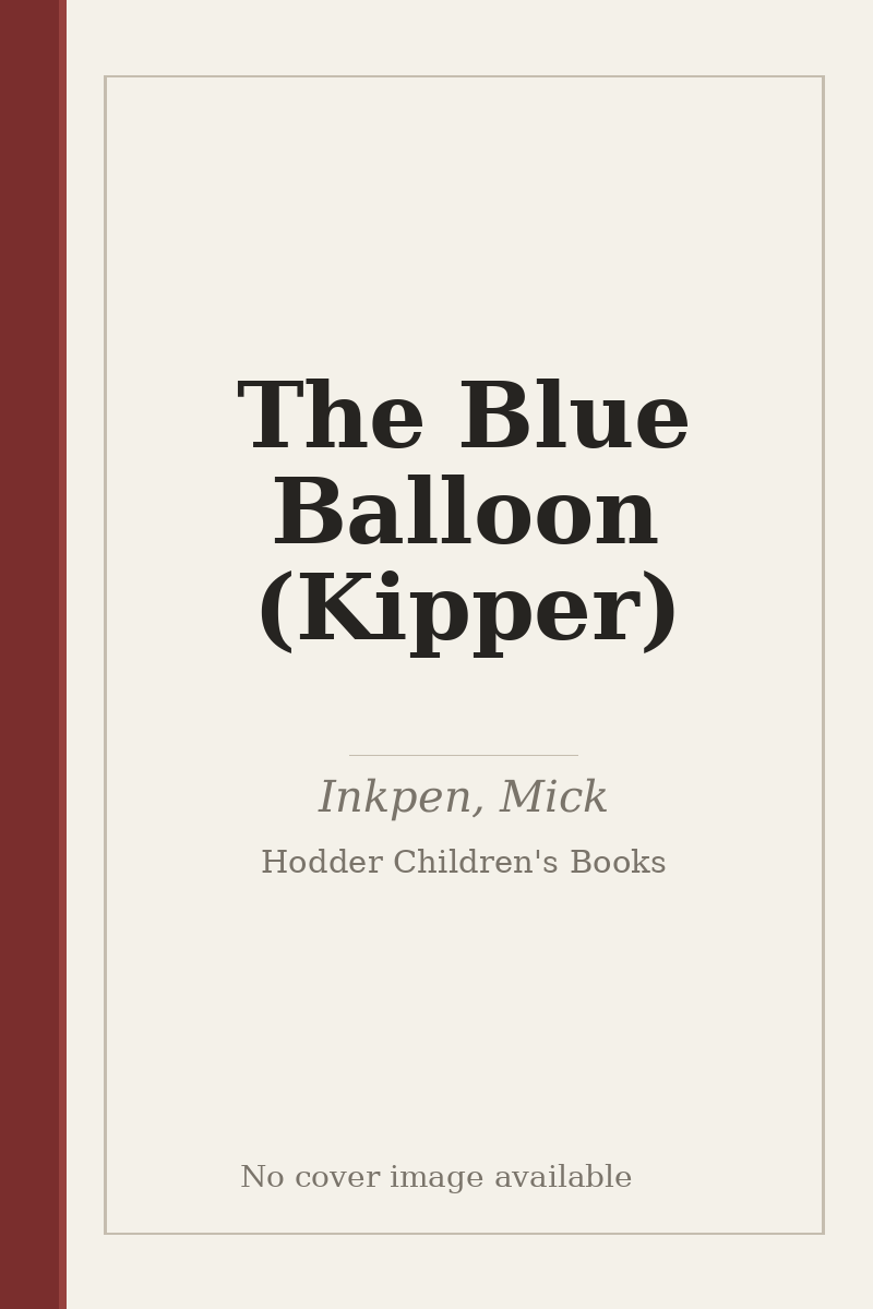 The Blue Balloon (Kipper) - no cover image available