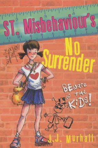 No Surrender: 2 (St. Misbehaviour's)