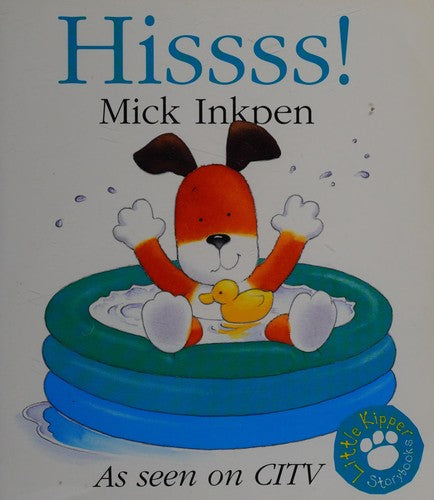 Little Kipper Hissss!