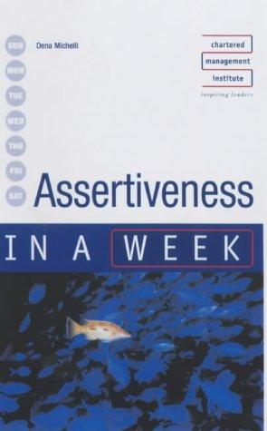 Assertiveness in a week 3rd edition (IAW)