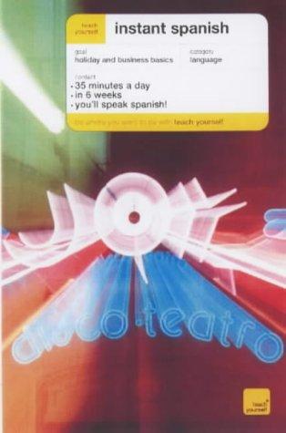 Teach Yourself Instant Spanish New Edition (TYIC)