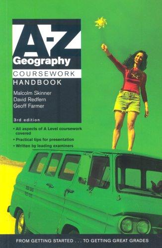 A-Z Geography Coursework Handbook 3rd Edition (Complete A-Z)