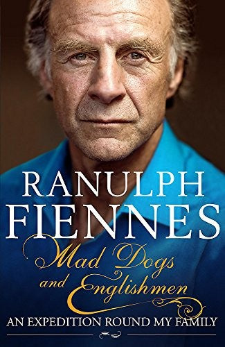 Mad Dogs and Englishmen: An Expedition Round My Family