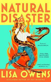 Natural Disaster: 'Mrs Dalloway meets Motherland' (The Times) in this hilariously relatable, sharply observed new novel from the author of NOT WORKING