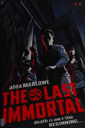 The Last Immortal: Book 1
