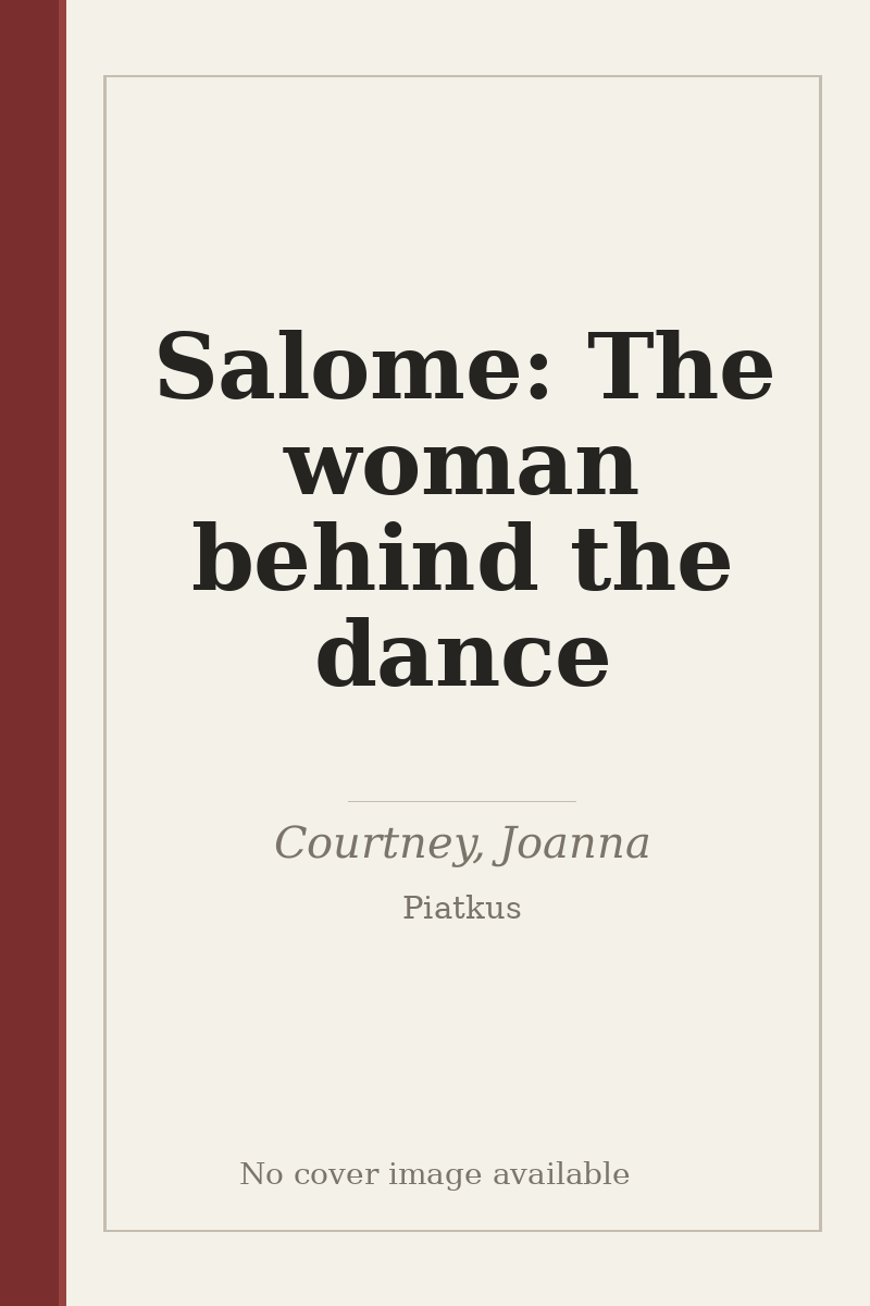 Salome: The woman behind the dance - no cover image available