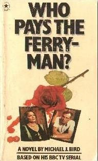 Who Pays the Ferryman?