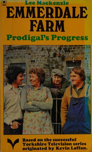 Prodigal's Progress (Emmerdale Farm Book 2)