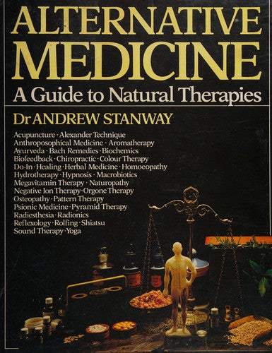 Alternative Medicine: Guide to Natural Therapies