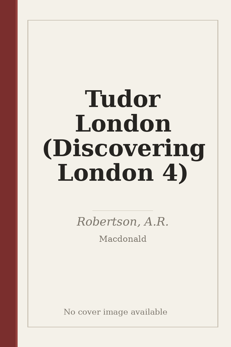 Tudor London (Discovering London 4) - no cover image available