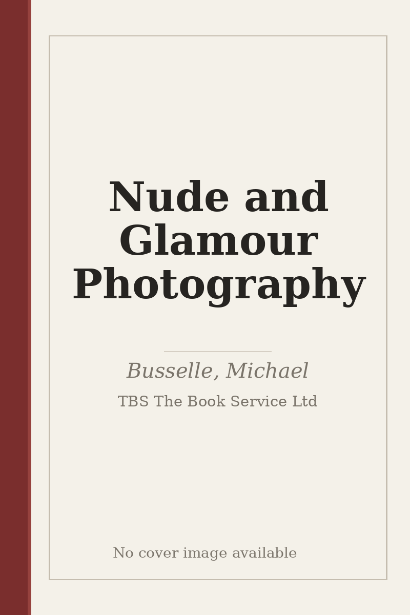 Nude and Glamour Photography - no cover image available