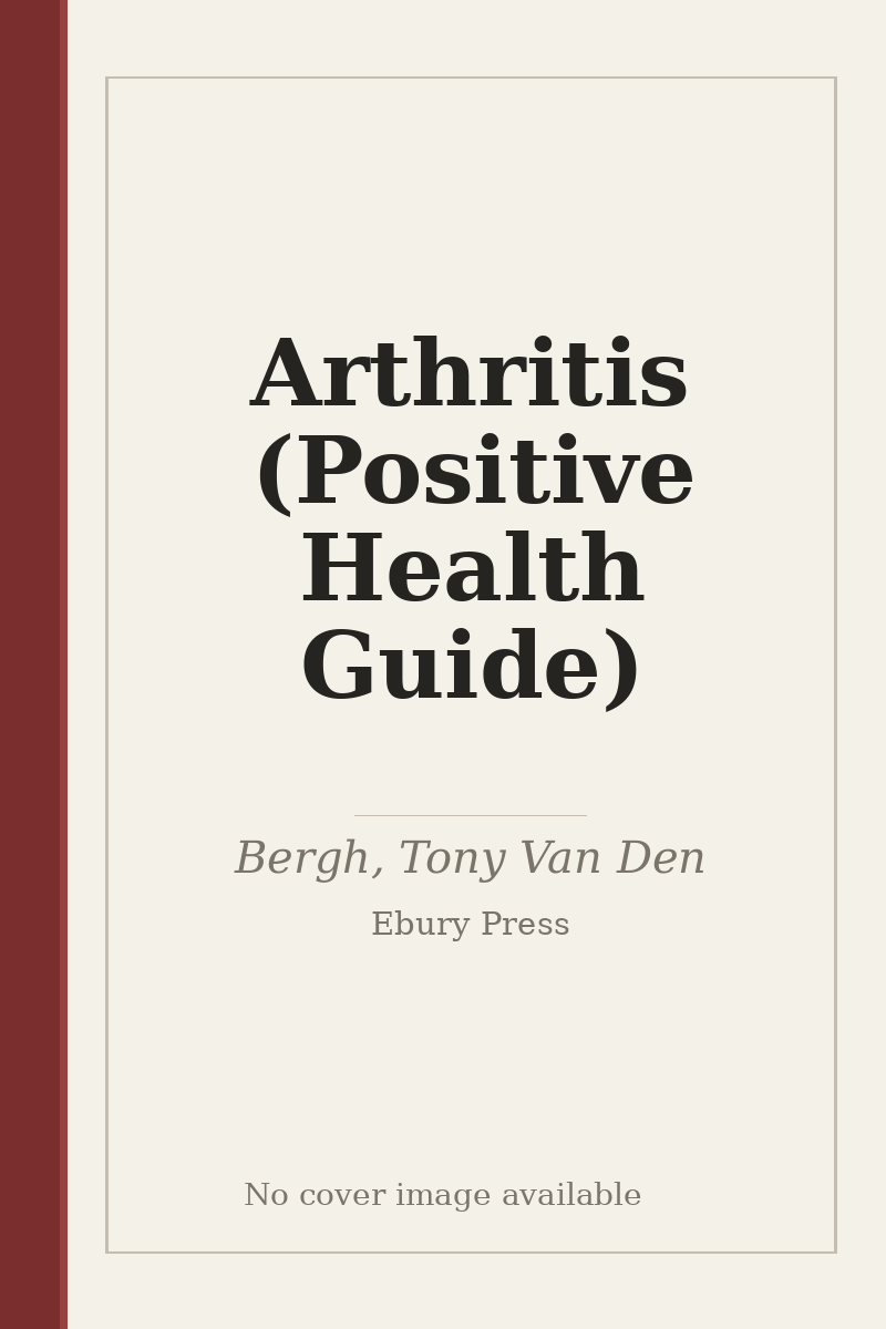 Arthritis (Positive Health Guide) - no cover image available
