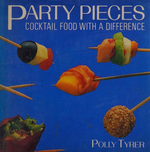 Party Pieces: Cocktail Food with a Difference
