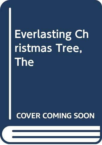 Everlasting Christmas Tree, The