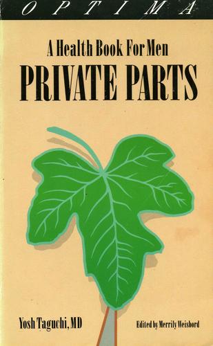 Private Parts: Health Guide for Men