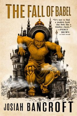 The Fall of Babel: Book Four of the Books of Babel