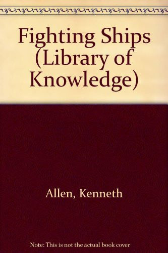 Fighting Ships (Library of Knowledge)