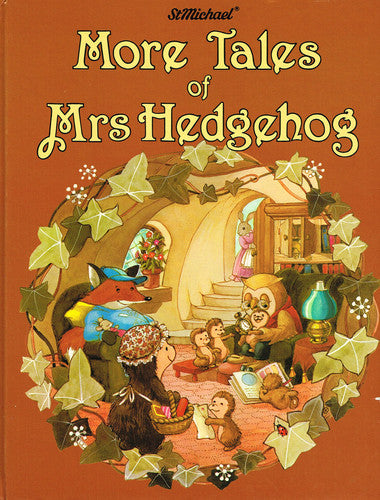 More Tales Of Mrs. Hedgehog :