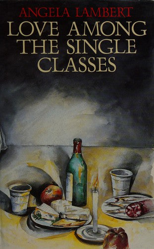 Love Among the Single Classes