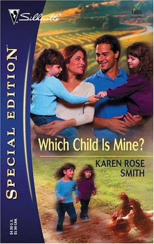 Which Child Is Mine? (Silhouette Special Edition S.)