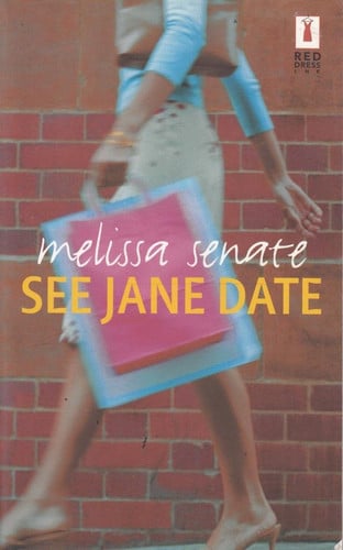 See Jane Date (Red Dress Ink S.)