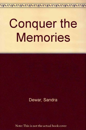 Conquer the Memories