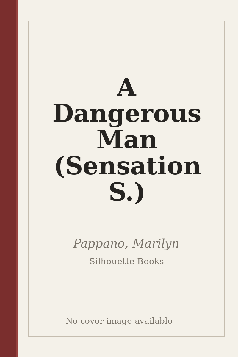 A Dangerous Man (Sensation S.) - no cover image available