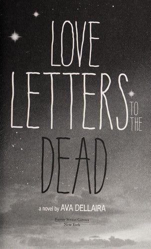 Love Letters to the Dead: A Novel