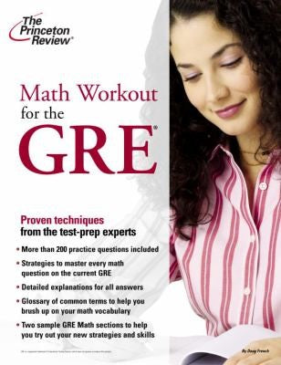 Math Workout for the GRE (Graduate School Test Preparation)