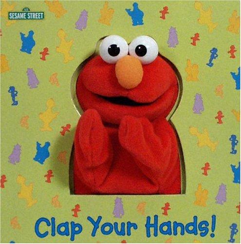 Clap Your Hands! (Sesame Street) (Puppet Books)