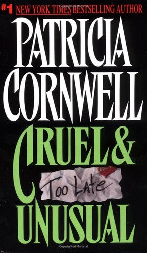 Cruel and Unusual (Kay Scarpetta)
