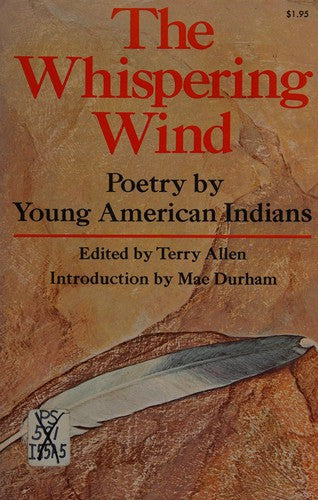 The Whispering Wind: Poetry by Young American Indians