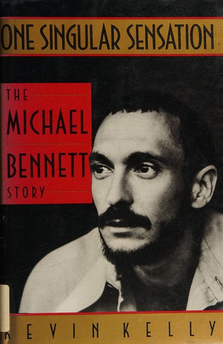 One Singular Sensation: The Michael Bennett Story