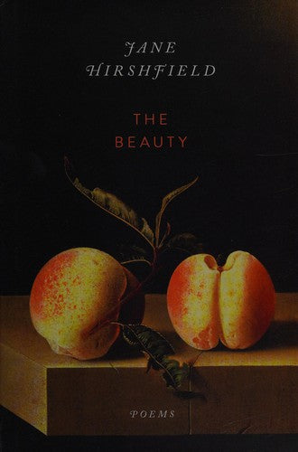 The Beauty: Poems