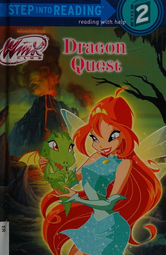 Dragon Quest (Winx Club: Step Into Reading. Step 2)