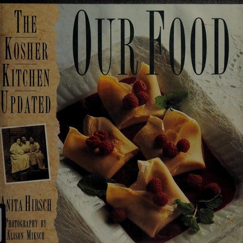 Our Food: The Kosher Kitchen Updated