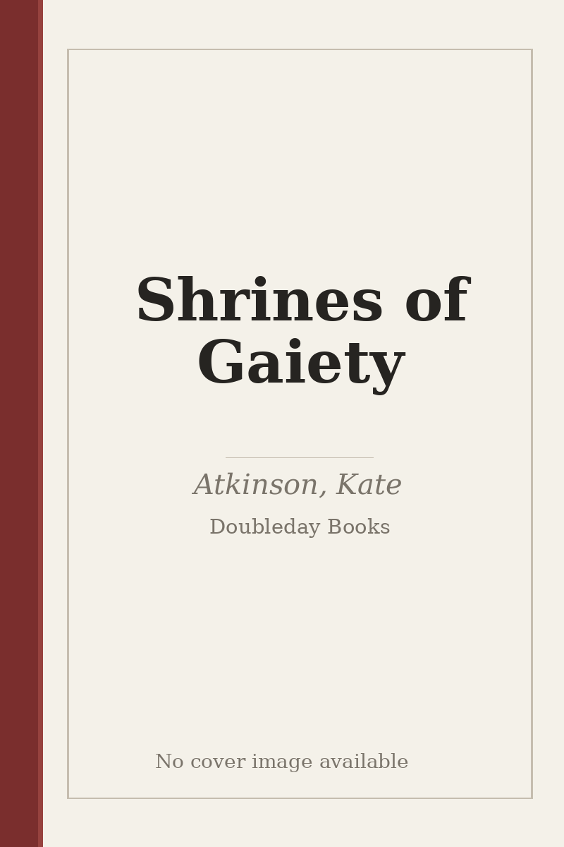 Shrines of Gaiety - no cover image available