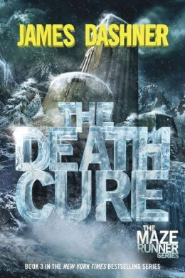 The Death Cure: Book Three of the Maze Runner Series: 3
