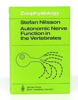 Autonomic Nerve Function in the Vertebrates (Zoophysiology)