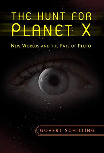 The Hunt for Planet X: New Worlds and the Fate of Pluto